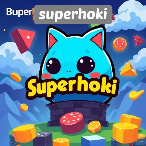 Mengenal Superhoki Sebagai Platform Game Online Terpercaya